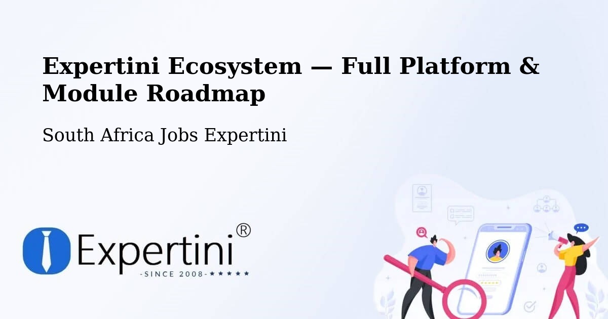 Expertini Ecosystem — Full Platform & Module Roadmap – Brakpan